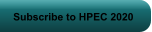 Subscribe to HPEC 2020
